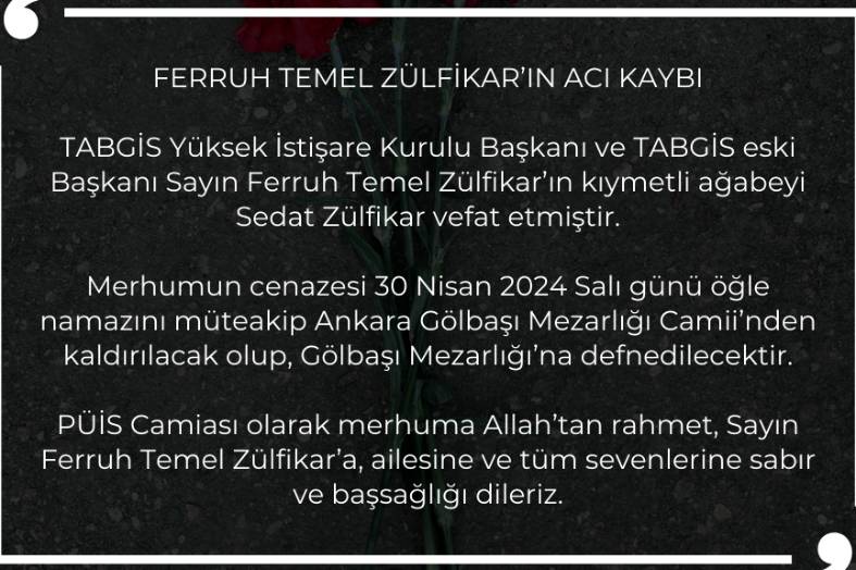 FERRUH TEMEL ZÜLFİKAR’IN ACI KAYBI